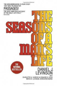 The Seasons Of A Man's Life - Daniel J. Levinson