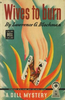 Wives to Burn - Lawrence G. Blochman