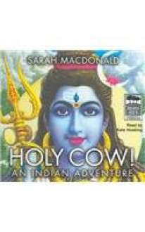 Holy Cow - Sarah Macdonald, Kate Hosking