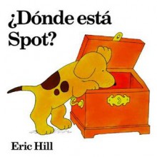 Donde Esta Spot? - Eric Hill