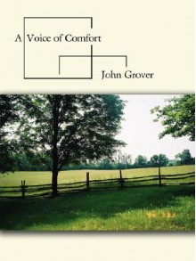 A Voice of Comfort - John Grover