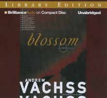 Blossom - Andrew Vachss, Phil Gigante