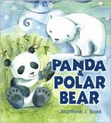 Panda and Polar Bear - Matthew Baek