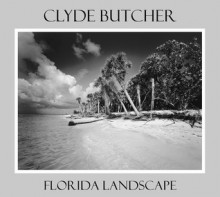 Clyde Butcher Florida Landscape - Clyde Butcher