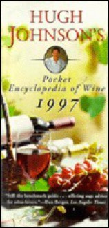 Pocket Encyclopedia Wine 1996 (Annual) - Hugh Johnson