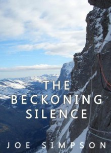 The Beckoning Silence - Joe Simpson