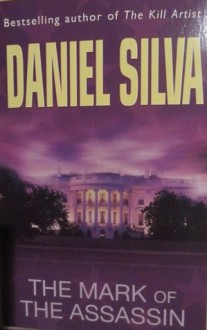 The Mark of the Assassin - Daniel Silva