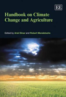 Handbook on Climate Change and Agriculture - Ariel Dinar