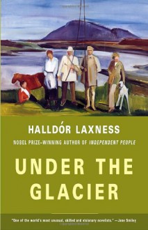 Under the Glacier - Halldór Laxness