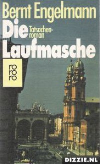 Die Laufmasche - Bernt Engelmann