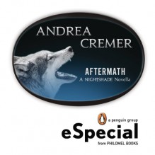 Aftermath (Nightshade, #3.5) - Andrea Cremer