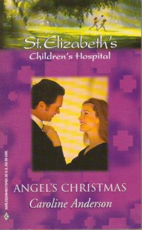 Angel's Christmas. - Caroline Anderson