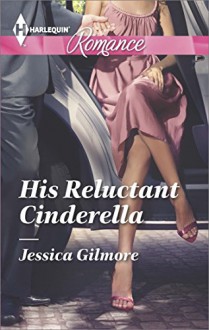 His Reluctant Cinderella (Harlequin Romance) - Jessica Gilmore