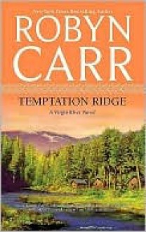 Temptation Ridge - Robyn Carr