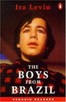 The Boys from Brazil (Level 4 Reader) - Ira Levin