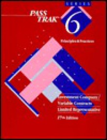 Pass Trak Series 6: Principles & Practices: Investment Company/Variable Contracts Limited Representative (Passtrak (Spanish)) - Dearborn Financial Institute, Carolyn B. Mitchell