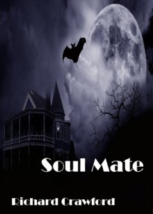 Soul Mate - Richard Crawford