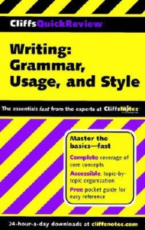 Writing: Grammar, Usage, and Style (Cliffs Quick Review) - Jean Eggenschwiler, Emily Dotson Biggs, CliffsNotes, Jean Eggenschwiller