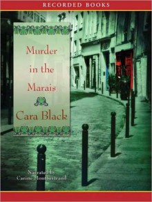 Murder in the Marais: Aimee Leduc Series, Book 1 (MP3 Book) - Cara Black