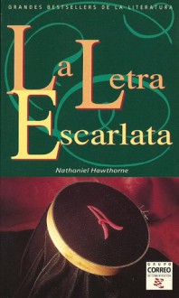 La letra escarlata - Nathaniel Hawthorne