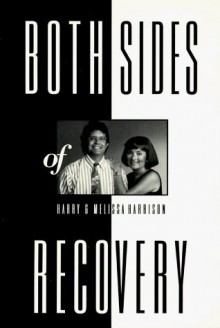 Both Sides Of Recovery - Melissa Harrison, Harry Harrison