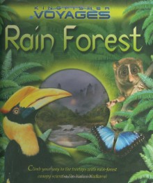 Rain Forest (Kingfisher Voyages) - Jinny Johnson,Naklini Nadkarni