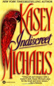 Indiscreet - Kasey Michaels