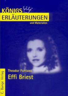 Theodor Fontane: 'Effi Briest'. (Königs Erläuterungen und Materialien, Bd. 253) - Thomas Brand