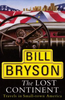 The Lost Continent - Bill Bryson