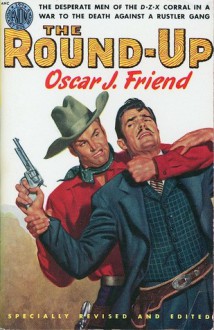 The Round-Up - Oscar J. Friend