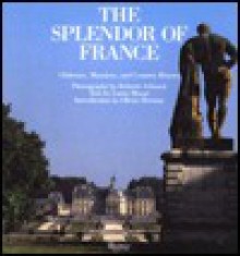 The Splendor of France - Roberto Schezen