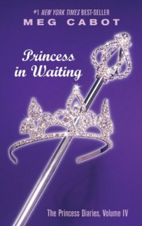 Princess in Waiting - Meg Cabot