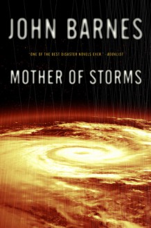 Mother of Storms - John Barnes