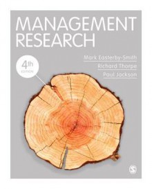 Management Research - Mark Easterby-Smith, Richard Thorpe, Paul Jackson