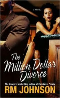 The Million Dollar Divorce - R.M. Johnson