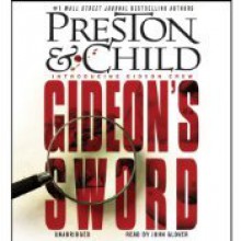 Gideon's Sword - Douglas Preston, Lincoln Child, John Glover