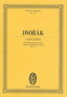 Violin Concerto in a Minor, Op. 53 - Antonín Dvořák