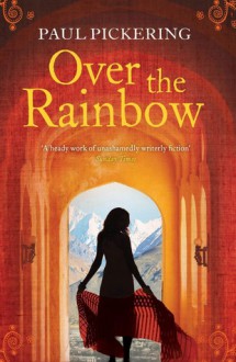 Over the Rainbow - Paul Pickering