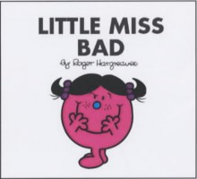 Little Miss Bad - Adam Hargreaves, Roger Hargreaves