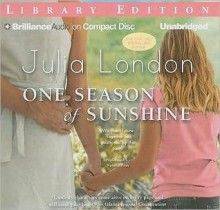 One Season of Sunshine - Julia London, Natalie Ross