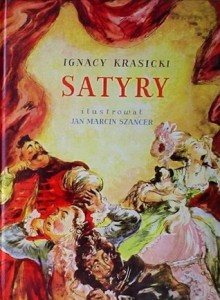 Satyry - Ignacy Krasicki, Jan Marcin Szancer