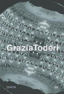 Grazia Toderi - Grazia Toderi