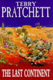 The Last Continent (Discworld, #22) - Terry Pratchett