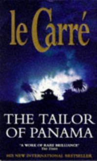 The Tailor Of Panama - John le Carré