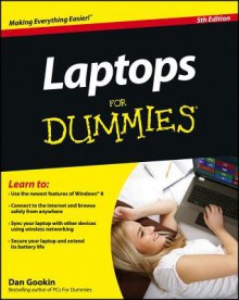 Laptops for Dummies - Dan Gookin