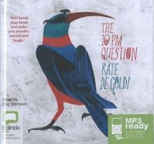 The 10 PM Question - Kate De Goldi, Stig Wemyss