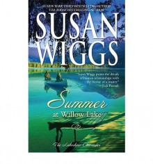 Summer At Willow Lake - Susan Wiggs