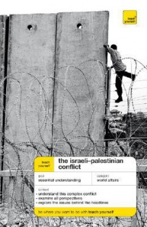 The Israeli-Palestinian Conflict - Stewart Ross