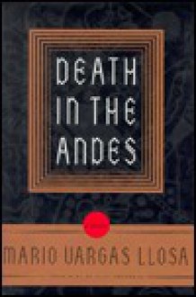 Death in the Andes - Edith Grossman, Mario Vargas Llosa