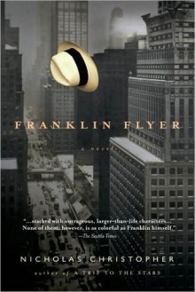 Franklin Flyer - Nicholas Christopher